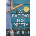 A Bad Day for Pretty: A Crime Novel