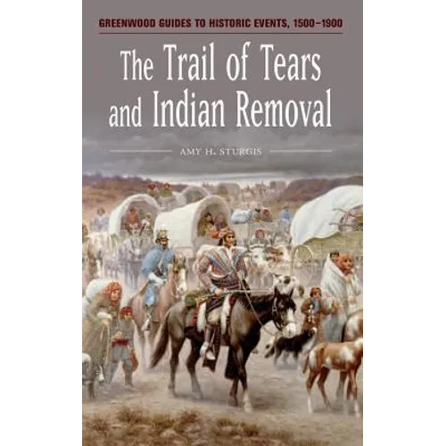 The Trail of Tears and Indian Removal