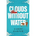Clouds without Water