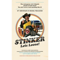 Stinker Lets Loose!