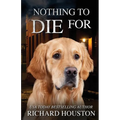 Nothing To Die For