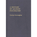 A History of Ancient Psychiatry