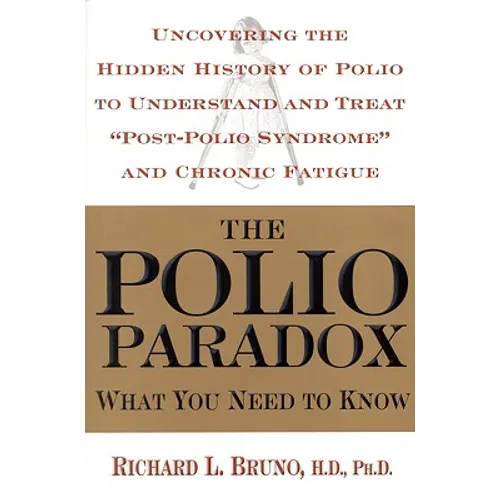 The Polio Paradox: What You Need to Know