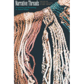 Narrative Threads: Accounting and Recounting in Andean Khipu
