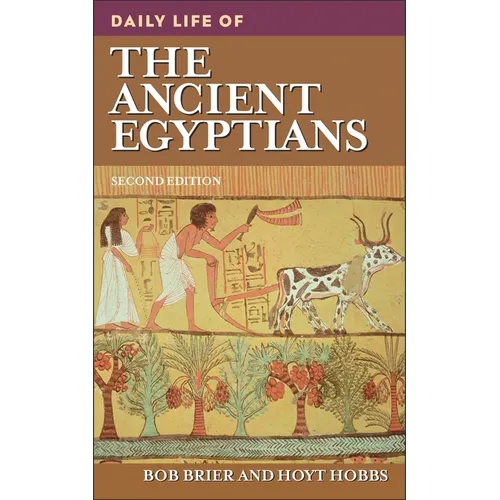 Daily Life of the Ancient Egyptians