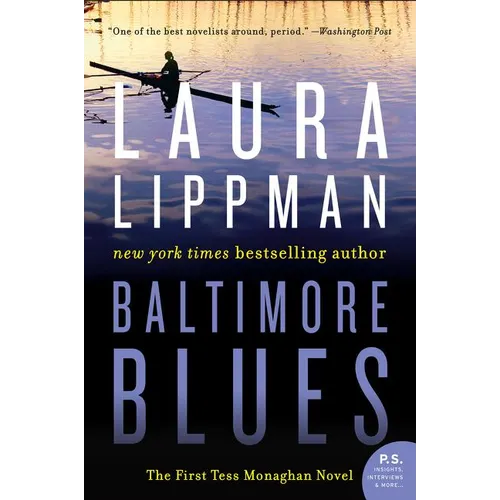 Baltimore Blues: The First Tess Monaghan Novel