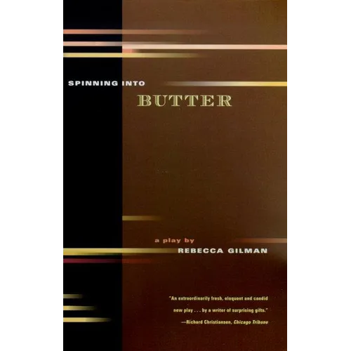 Spinning Into Butter: A Play