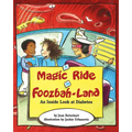 A Magic Ride in Foozbah-Land
