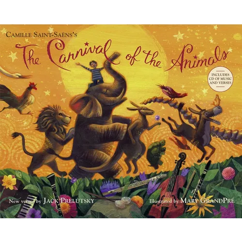 The Carnival of the Animals [With CD (Audio)]