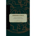 Conjuring Spirits: Texts and Traditions of Medieval Ritual Magic