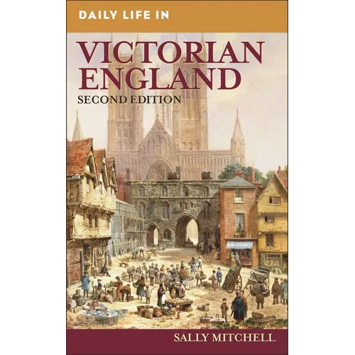 Daily Life in Victorian England