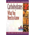 Carbohydrates: What You Need to Know