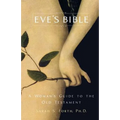 Eve's Bible: A Woman's Guide to the Old Testament