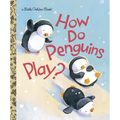 How Do Penguins Play?