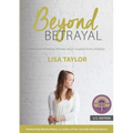 Beyond Betrayal: How God is Healing Women (and Couples) from Infidelity