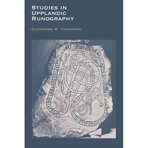 Studies in Upplandic Runography