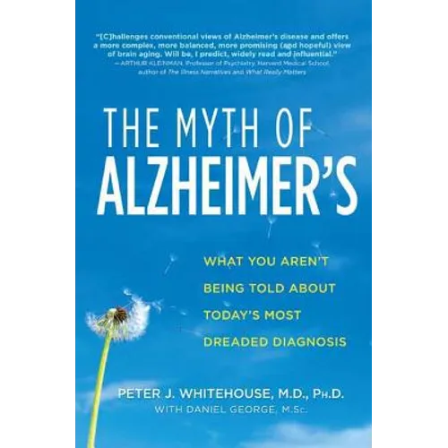 The Myth of Alzheimer's