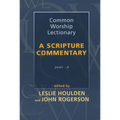 Common Worship Lectionary: A Scripture Commentary (Year A)