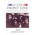 At the Front Line: Experiences of Australian Soldiers in World War II