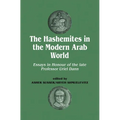 The Hashemites in the Modern Arab World: Essays in Honour of the Late Professor Uriel Dann