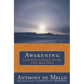 Awakening: Conversations with the Masters