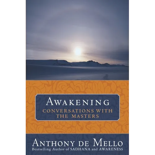 Awakening: Conversations with the Masters
