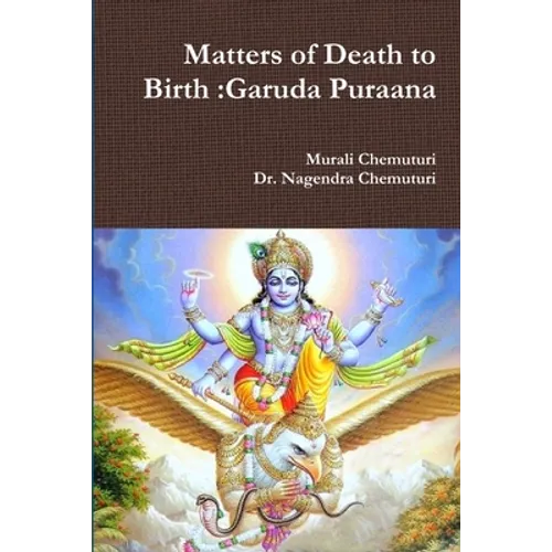 Matters of Death to Birth: Garuda Puraana