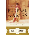 Funeral Games: A Novel of Alexander the Great