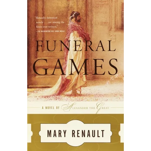 Funeral Games: A Novel of Alexander the Great