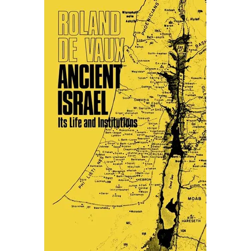 Ancient Israel, Its Life and Institution