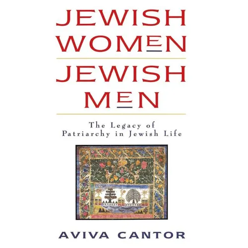 Jewish Women: The Legacy of Patriarchy in Jewish Life