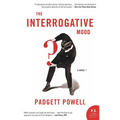 The Interrogative Mood: A Novel?