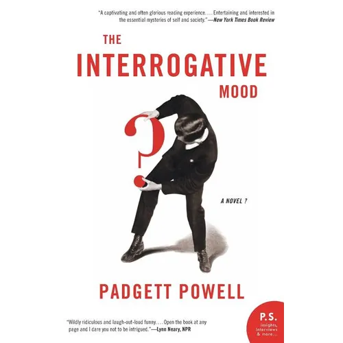 The Interrogative Mood: A Novel?