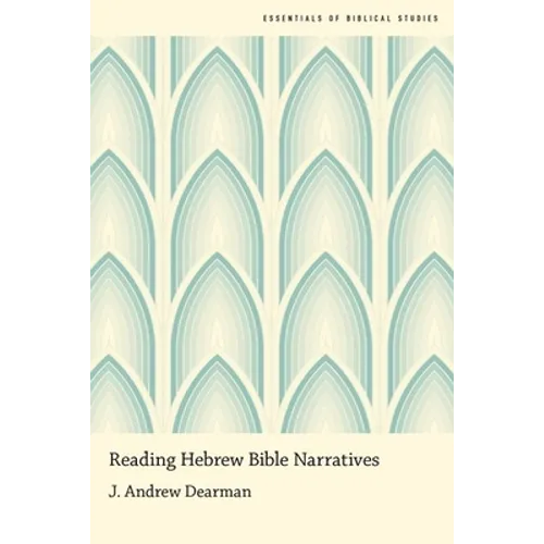 Reading Hebrew Bible Narratives