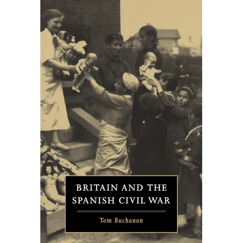 Britain and the Spanish Civil War