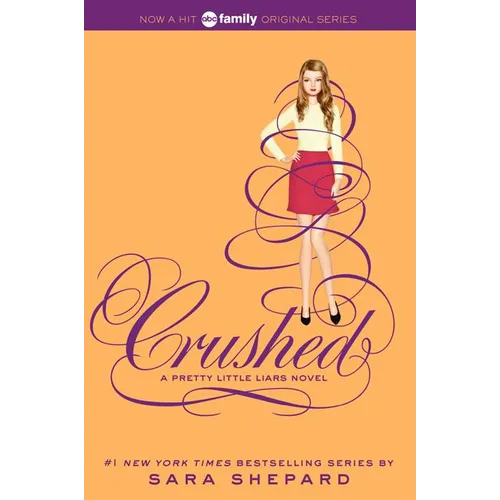Pretty Little Liars #13: Crushed