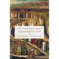 The Protestant Reformation: Revised Edition