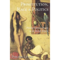 Prostitution, Race, and Politics: Policing Venereal Disease in the British Empire