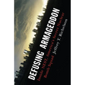 Defusing Armageddon: Inside Nest, America's Secret Nuclear Bomb Squad