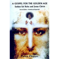 A Gospel for the Golden Age: Sathya Sai Baba and Jesus Christ