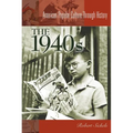 The 1940s the 1940s