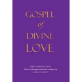 GOSPEL OF DIVINE LOVE - Revealed by Jesus