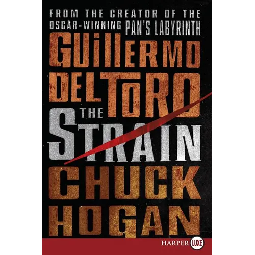 The Strain: Book One of the Strain Trilogy