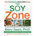 The Soy Zone: 101 Delicious and Easy-To-Prepare Recipes