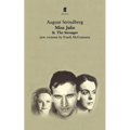 Miss Julie and the Stronger: Two Plays