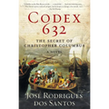 Codex 632: The Secret of Christopher Columbus: A Novel