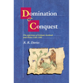 Domination and Conquest: The Experience of Ireland, Scotland and Wales, 1100 1300