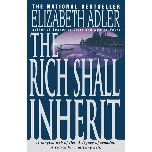 The Rich Shall Inherit