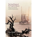 Good Pirates of the Forgotten Bayous