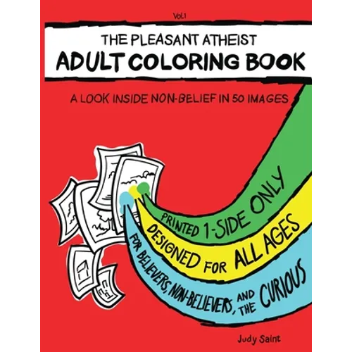 The Pleasant Atheist Adult Coloring Book: A Look Inside Non-Belief in 50 Images